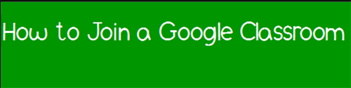 How to Join a Google Classroom 